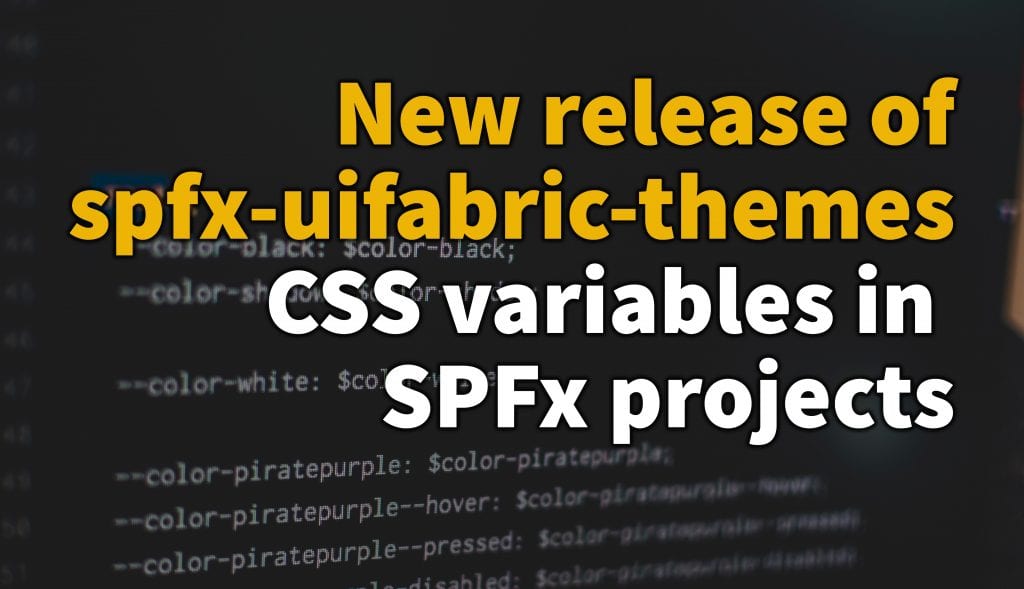 New Release spfx-uifabric-themes