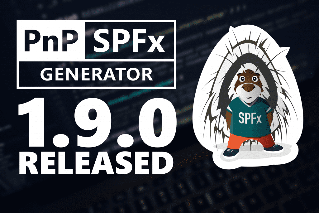 PnP/SPFx 1.9.0 released